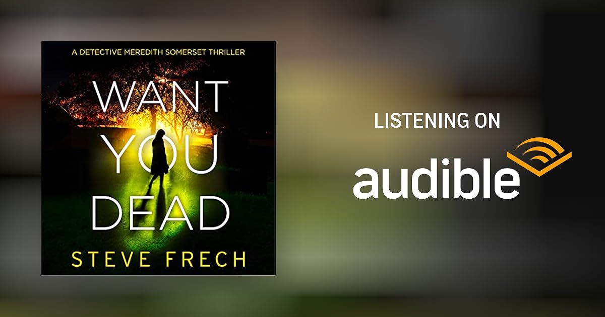 Want You Dead by Steve Frech Audiobook